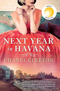 Next Year in Havana: Reese's Book Club: Reese's Book Club (A Novel)