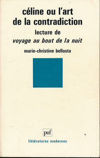 Céline ou L'art de la contradiction