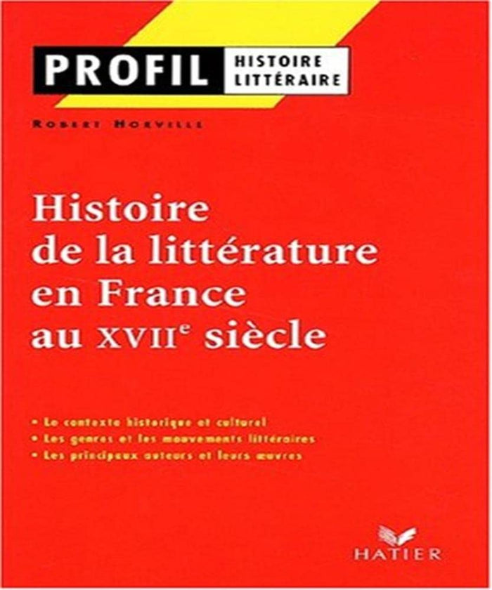 Profil d'une oeuvre : Histoire de la littérature au 17e siècle