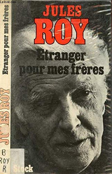 Etranger pour mes freres
