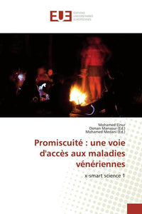 Promiscuité : une voie d'accès aux maladies vénériennes