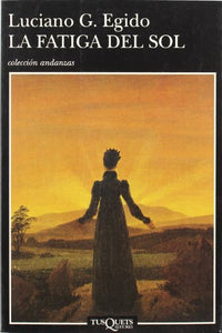 La fatiga del sol: 283 (Andanzas)