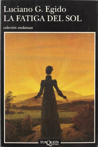 La fatiga del sol: 283 (Andanzas)