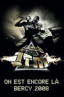 Suprême NTM-on est Encore là : Bercy 2008