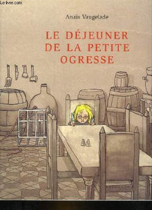 Le déjeuner de la petite ogresse