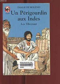 Tibeyrant - un perigourdin aux indes (Les)