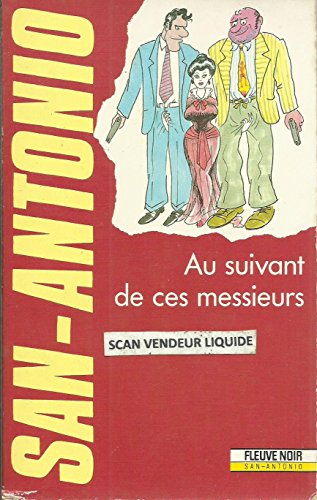 San antonio : au suivant de ces messieurs