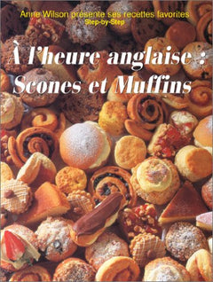 A L' Heure Anglaise : Scones Et Muffins