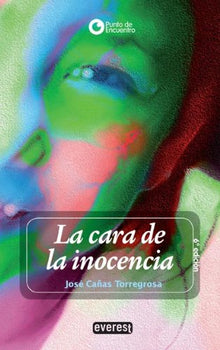 La cara de la inocencia (Punto de encuentro)