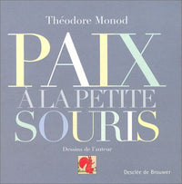 Paix à la petite souris