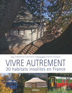 VIVRE AUTREMENT 30 HABITATS