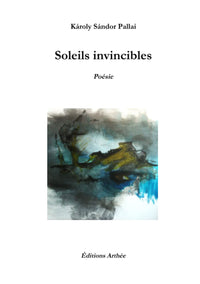 Soleils invincibles