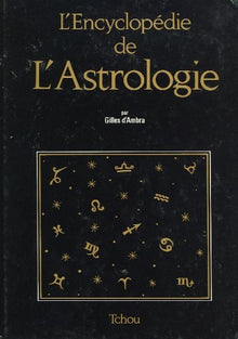 L'Encyclopédie de l'astrologie