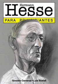 HERMANN HESSE PARA PRINCIPIANTES 61 (PRINCIPIANTES MOVIMIENTOS CULTURALES)