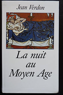 LA NUIT AU MOYEN AGE