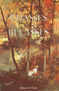 Chasses et bécasses