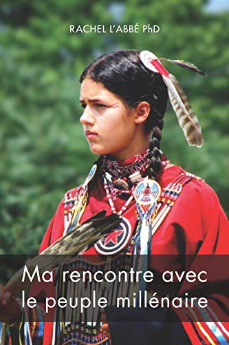 Ma rencontre avec le peuple millénaire