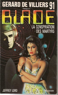 Blade 91 : La Conspiration des martyrs