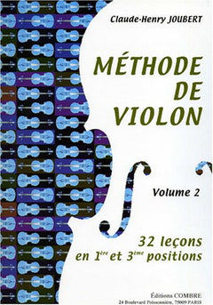 METHODE DE VIOLON VOL.2 - 32 LECONS 1ERE ET 3E POSITIONS --- VIOLON