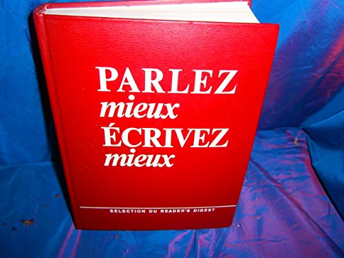 Parlez mieux écrivez mieux