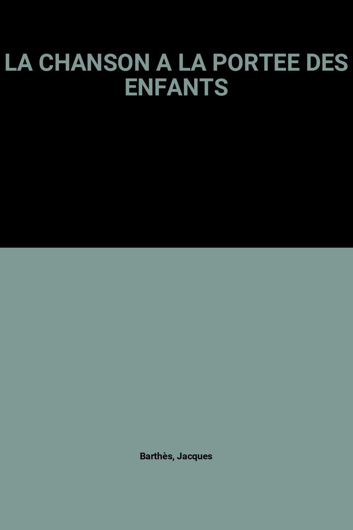 La chanson à la portée des enfants