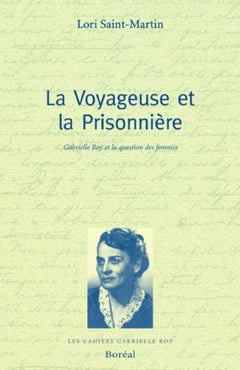 La voyageuse et la prisonnière