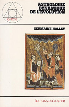 Astrologie dynamique de l'évolution