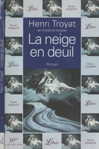 Neige en deuil (La): - ROMAN