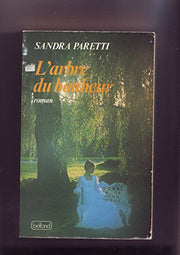 L'arbre du bonheur. Roman traduit de l'allemand.