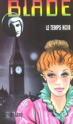 Blade, numéro 153 : Le Temps noir