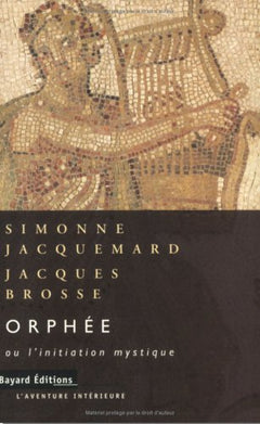 Orphée ou l'Initiation mystique