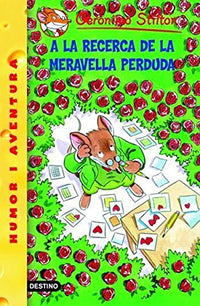 2- A la recerca de la meravella perduda (GERONIMO STILTON. ELS GROCS)