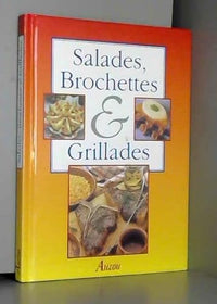 Salades, brochettes et grillades