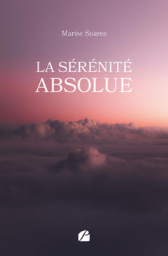 La Sérénité Absolue