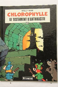 Le Testament d'Anthracite : Une histoire du journal Tintin (Chlorophylle.)