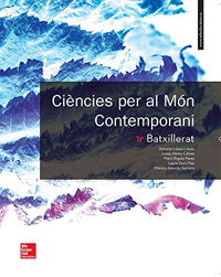 LA Ciencies per al mon contemporani 1r Batxillerat. - 9788448611422