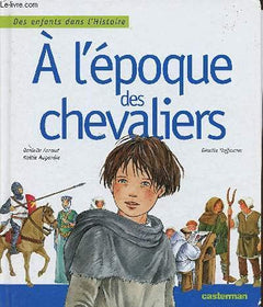 L'époque des chevaliers