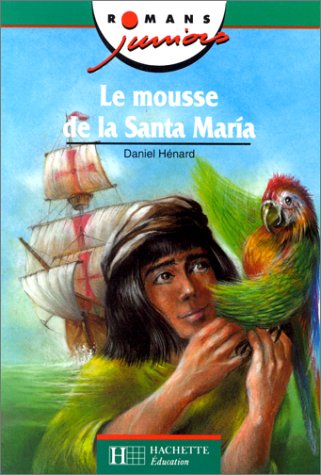 Le mousse de la Santa Maria