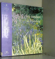 Les jardins à l'ombre