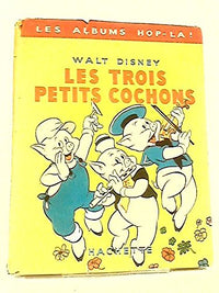 Les Trois Petits Cochons