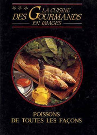 Poissons de toutes les facons