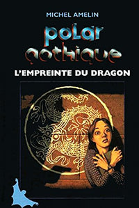L'empreinte du dragon.