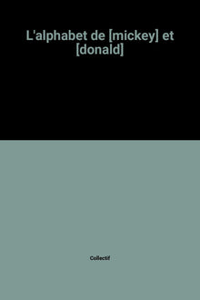 L'alphabet de [mickey] et [donald]