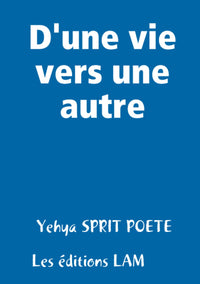 D'une vie vers une autre