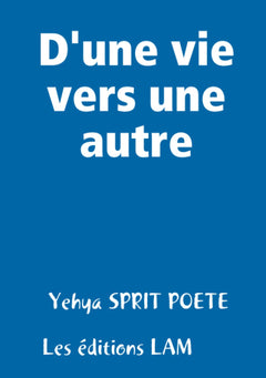 D'une vie vers une autre