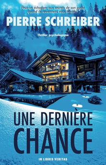 Une Dernière Chance: thriller psychologique