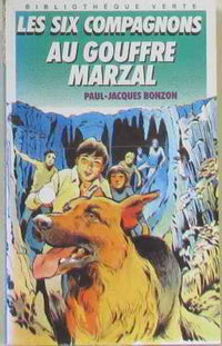Les Six compagnons au gouffre Marzal