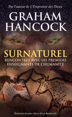 Surnaturel - Rencontres avec les premiers enseignants de l'humanité