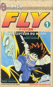 Fly, tome 1 : Le Précepteur du héros