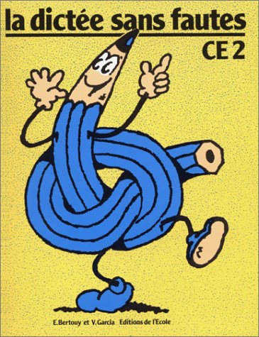 Dictée sans fautes CE2 Cahier